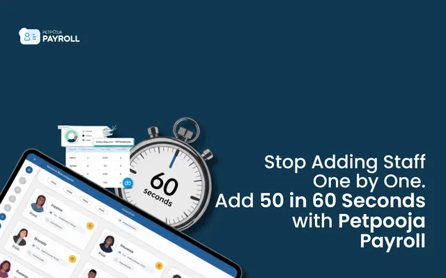 Petpooja Payroll promotional visual showing a stopwatch and employee dashboard interface with the tagline ‘Add 50 in 60 Seconds,’ highlighting quick bulk staff upload capability.