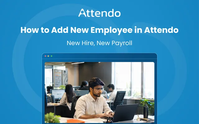 How to add a new employee in Attendo for streamlined payroll management.