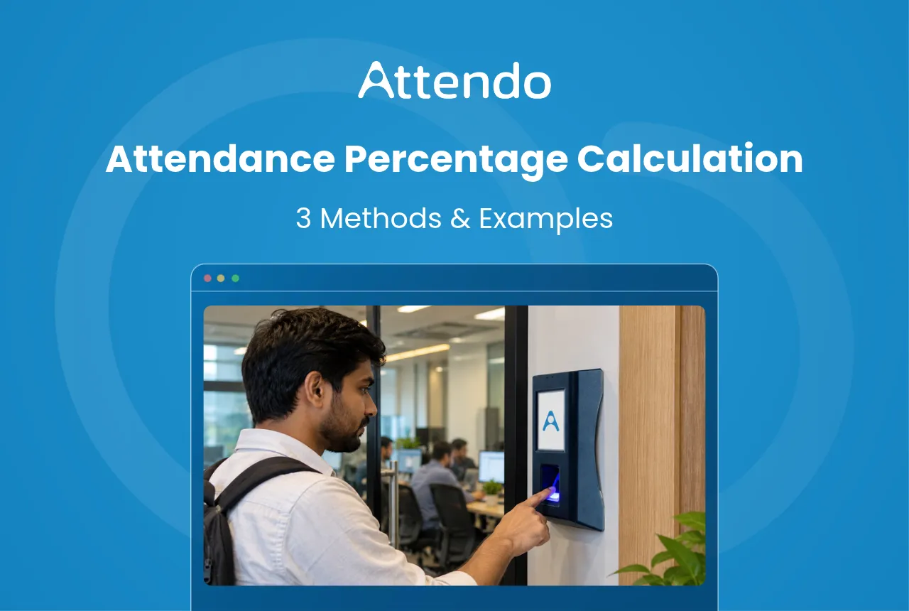 3 Ways to Calculate Attendance Percentage, and the One Payroll Uses