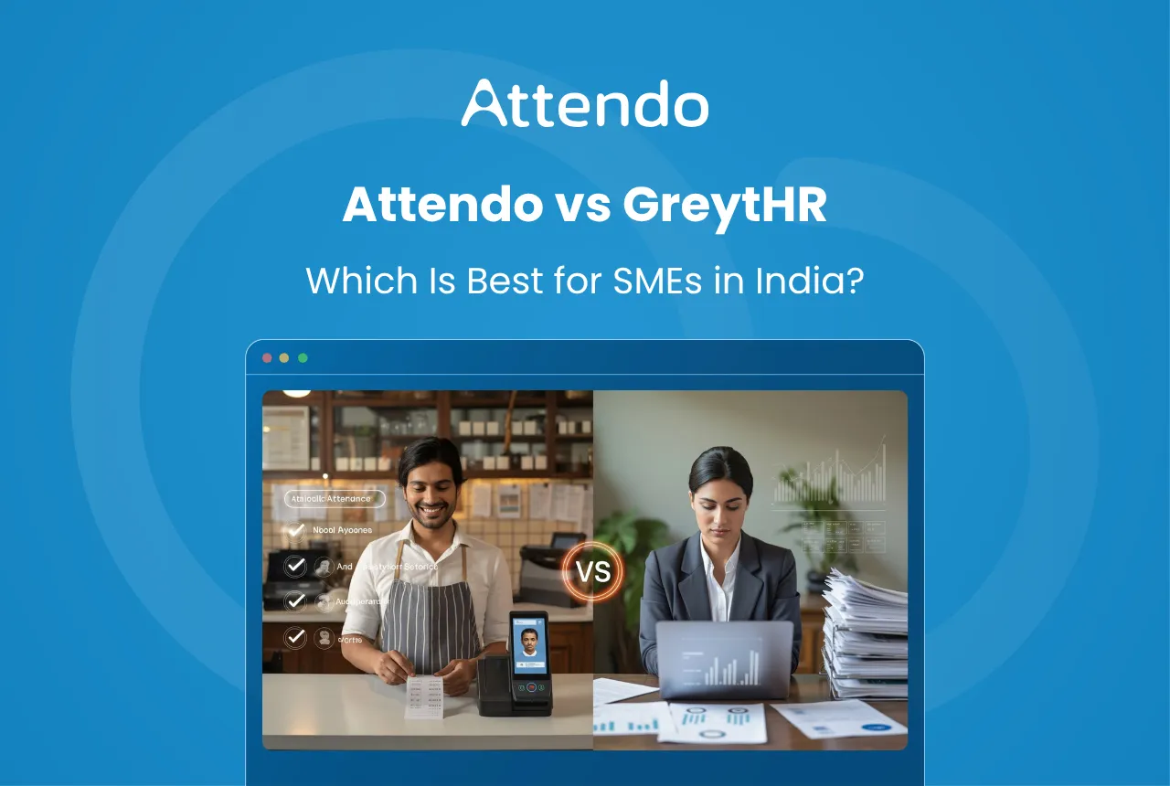 Attendo vs GreytHR comparison showing attendance, payroll and HR management for Indian SMEs.