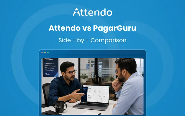 Attendo vs PagarGuru payroll software comparison for Indian businesses.