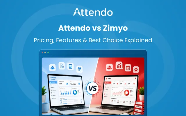 Attendo vs Zimyo comparison showing payroll software features, pricing, and the best choice for Indian businesses.