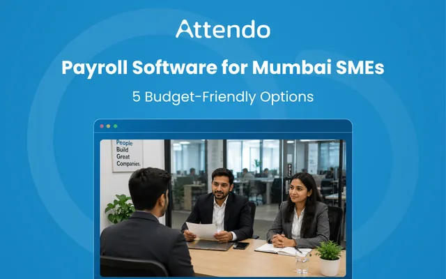 Payroll software for Mumbai SMEs featuring five budget-friendly options.