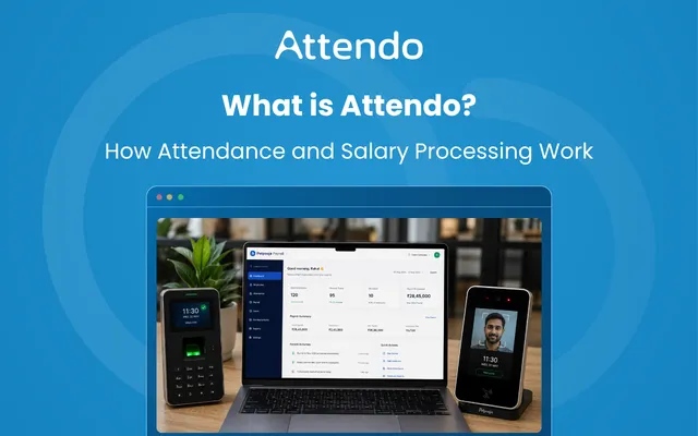 Attendo payroll software dashboard with biometric and face recognition devices for attendance and salary processing.